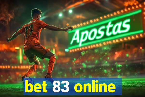 bet 83 online